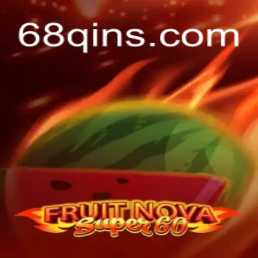 Descubra o Mundo de FruitNovaSuper60: Um Jogo Eletrizante no Cenário Atual